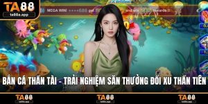 Bắn cá Thần Tài