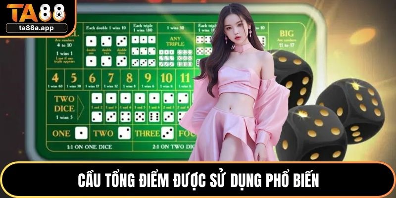 Cầu tổng điểm được sử dụng phổ biến