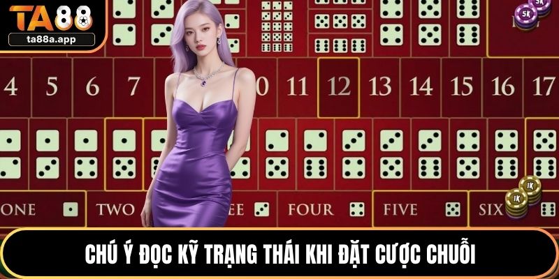 Chú ý đọc kỹ trạng thái khi đặt cược chuỗi