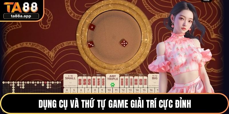Dụng cụ và thứ tự game giải trí cực đỉnh